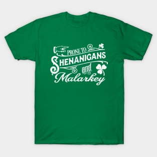 Prone to Shenanigans and Malarkey - vintage St. Patricks T-Shirt